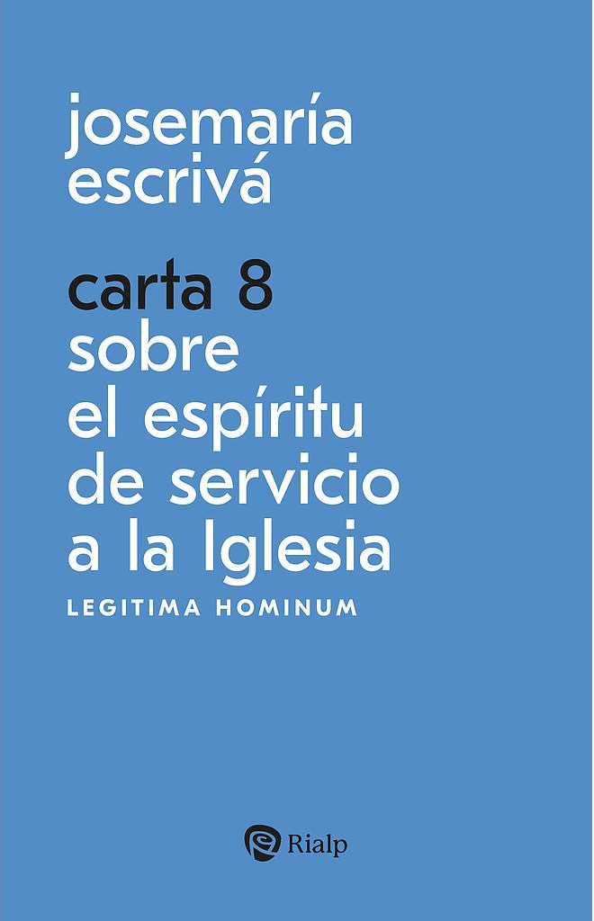 Carta 8-Sobre el Espíritu de servicio a la Iglesia.