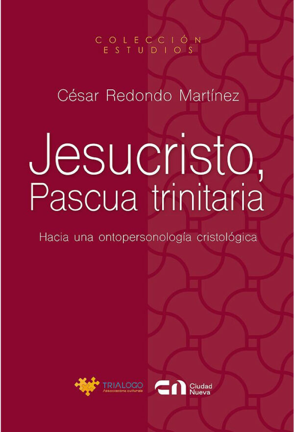 Jesucristo, Pascua trinitaria