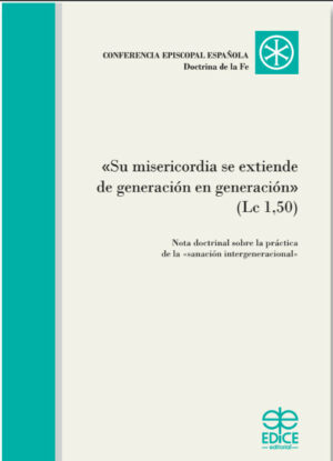 "Su misericordia se extiende de generación en generación" (Lc 1,50)