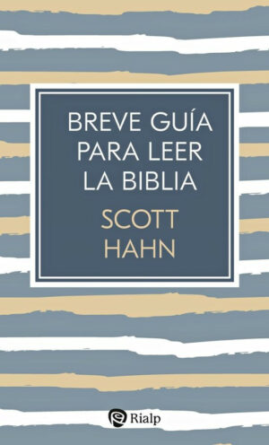 Breve guía para leer la Biblia