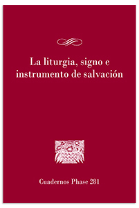 La liturgia, signo e instrumento de salvación