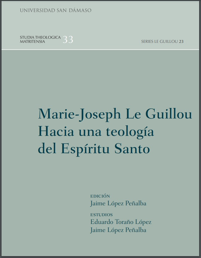 Marie-Josep Le Guillou Hacia una teología del Espíritu Santo
