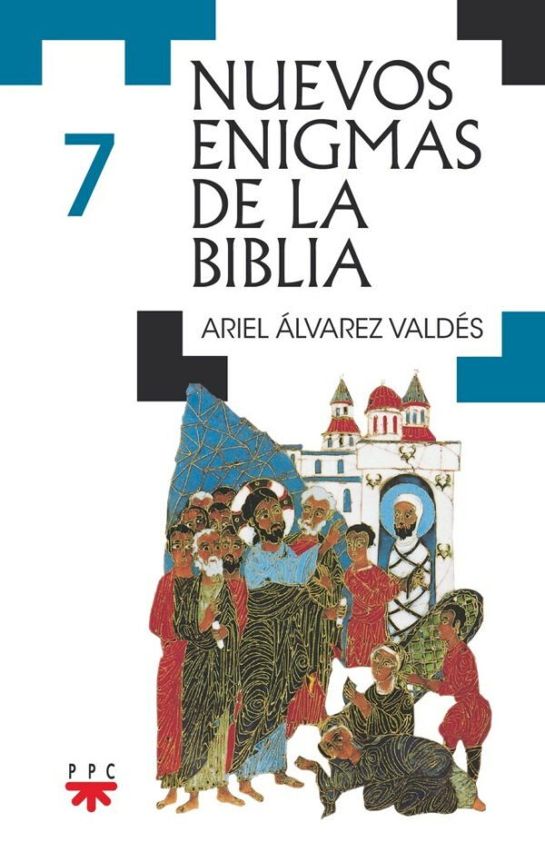 Nuevos enigmas de la Biblia-7