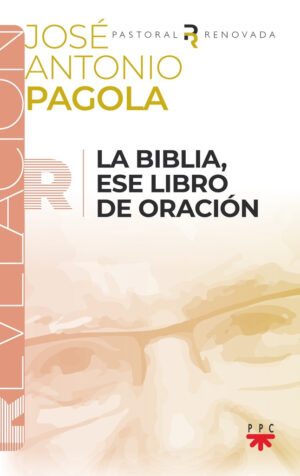 La Biblia, ese Libro de Oración