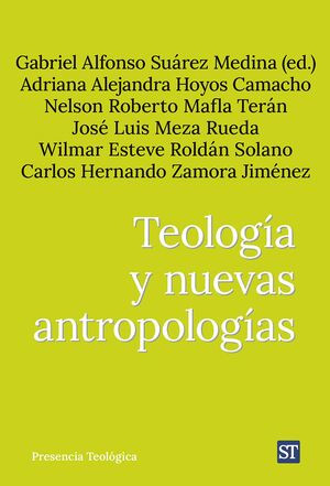 Teología y nuevas Antropologías