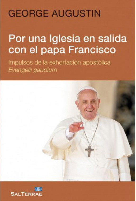 Por una Iglesia en salida con el Papa Francisco