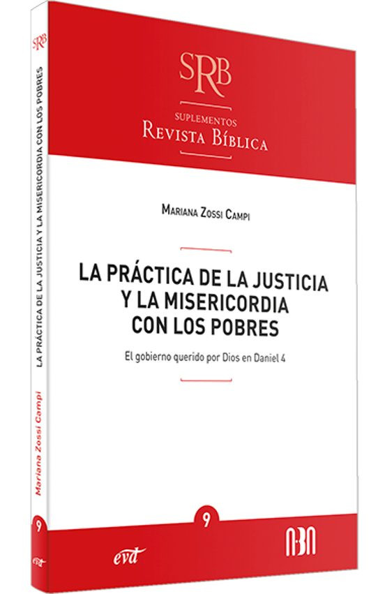 La Practica de la justicia y la misericordia con los pobres