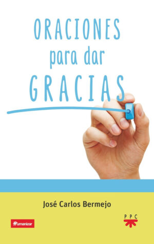 Oraciones para dar la Gracias