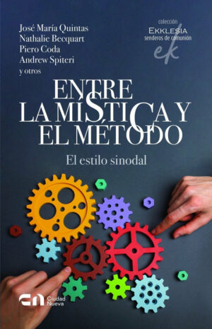 Entre las Mística y el Método