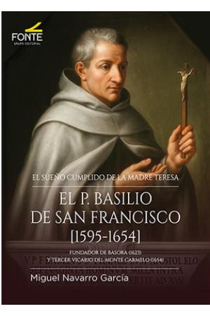 El Padre Basilio de San Francisco (1595-1654)