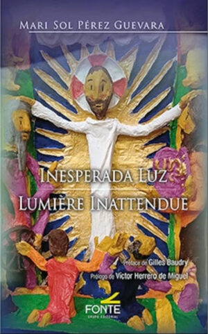Inesperada luz – Lumière inattendu