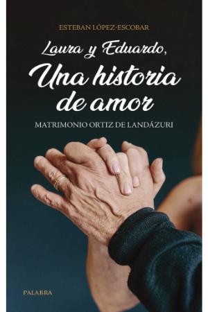 Laura y Eduardo, una historia de amor