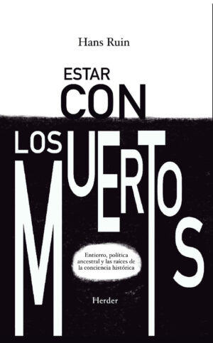 Estar con los muertos