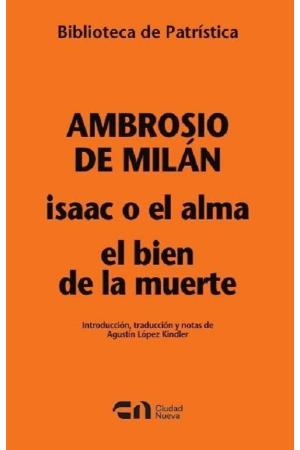Isaac o el alma-El bien de la muerte