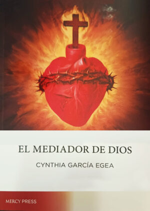 El Mediador de Dios