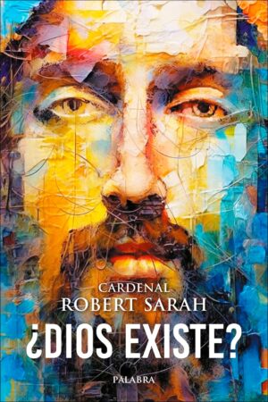 ¿Dios existe?: El grito del hombre que pide salvación.