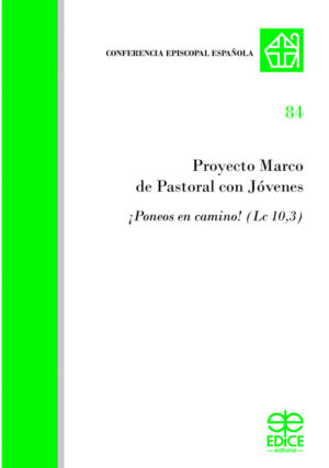 Proyecto Marco de Pastoral con Jóvenes.