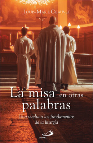 La Misa en otras palabra