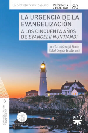 La Urgencia de la Evangelización.