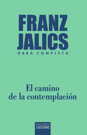 El camino de la contemplación.