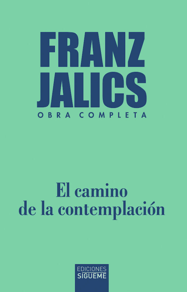 El camino de la contemplación.