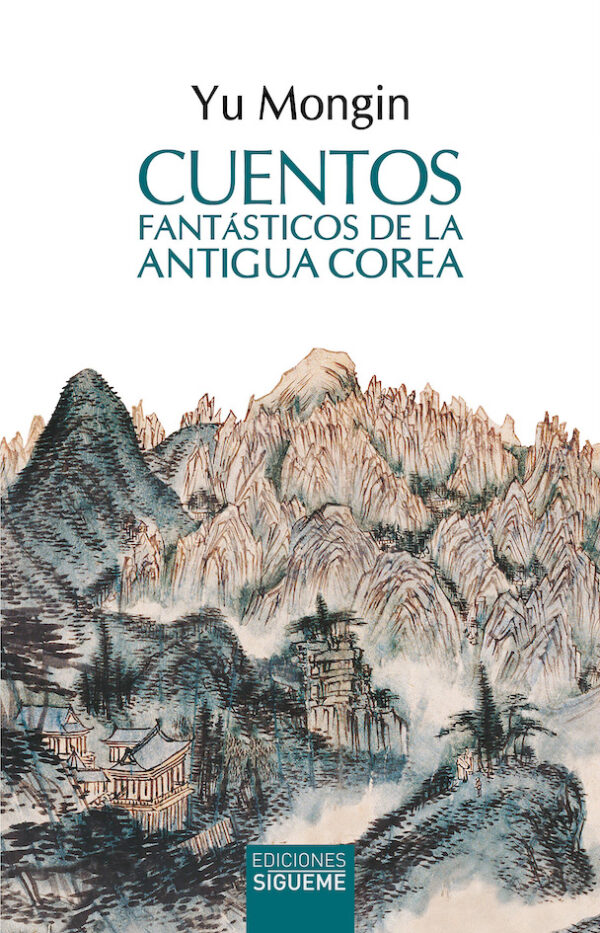 Cuentos fantásticos de la antigua corea.