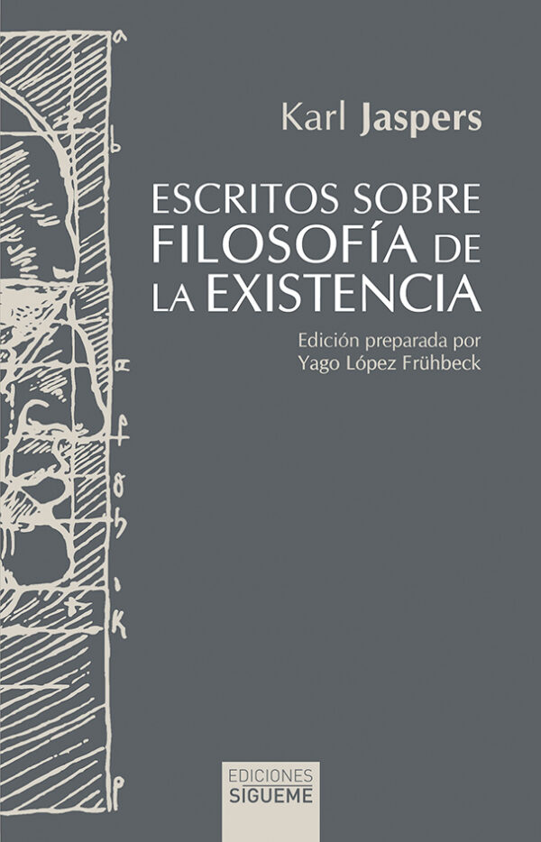 Escritos sobre filosofía de la existencia.