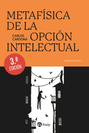 Metafísica de la opción intelectual