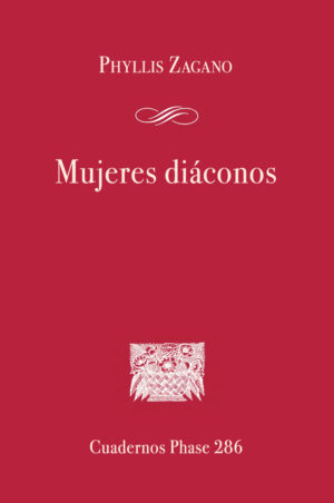 Mujeres Diáconos: Debate contemporáneo