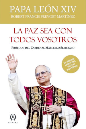 La Paz sea con todo vosotros