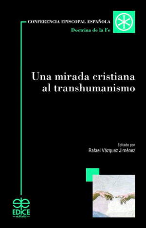 Una mirada cristiana al transhumanismo