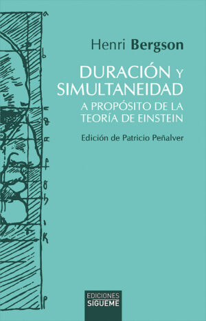 Duración y simultaneidad a propósito de la teoría de Einstein