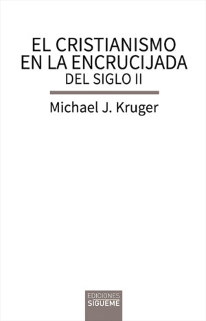 El Cristianismo en la encrucijada del siglo II