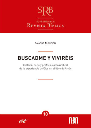 Buscadme y viviréis (Revista Bíblica )