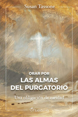 Orar por las Almas del Purgatorio