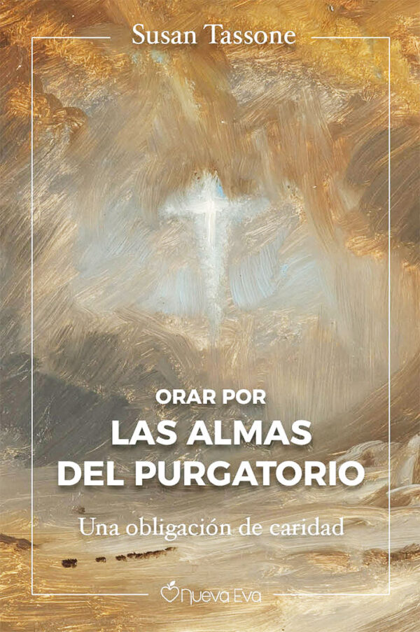 Orar por las Almas del Purgatorio