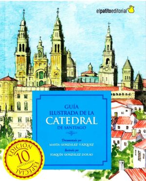 Guía Ilustrada de la Catedral de Santiago