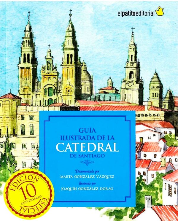 Guía Ilustrada de la Catedral de Santiago