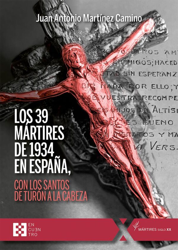 Los 39 Mártires de 1934 en España, con los Santos de Turón a la cabeza