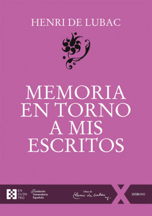 Memoria en torno a mis escritos