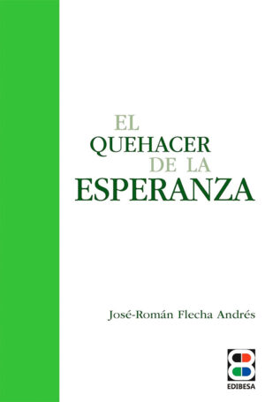 El quehacer de la Esperanza