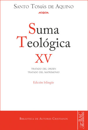 Suma Teológica-Tomo XV-Bilingüe