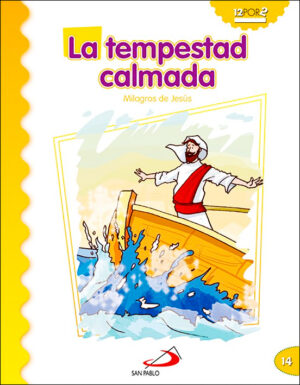 La Tempestad Calmada - Milagros de Jesús
