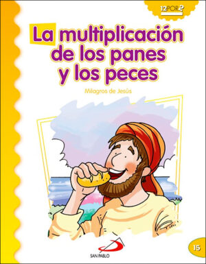 La Multiplicación de los Panes y los Peces - Milagros de Jesús
