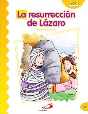 La Resurrección de Lázaro - Milagros de Jesús