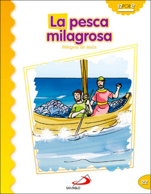 La Pesca Milagrosa - Milagros de Jesús