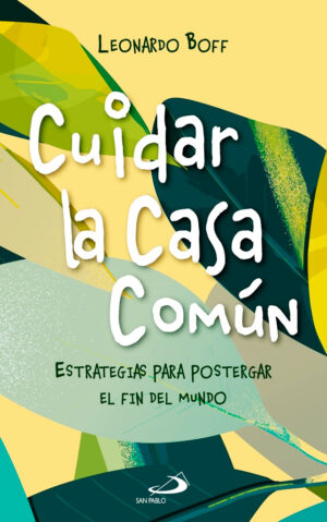 Cuidar la Casa Común