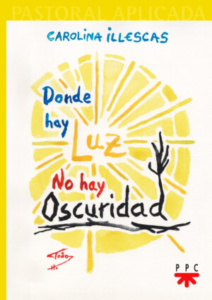 Donde hay Luz no hay Oscuridad