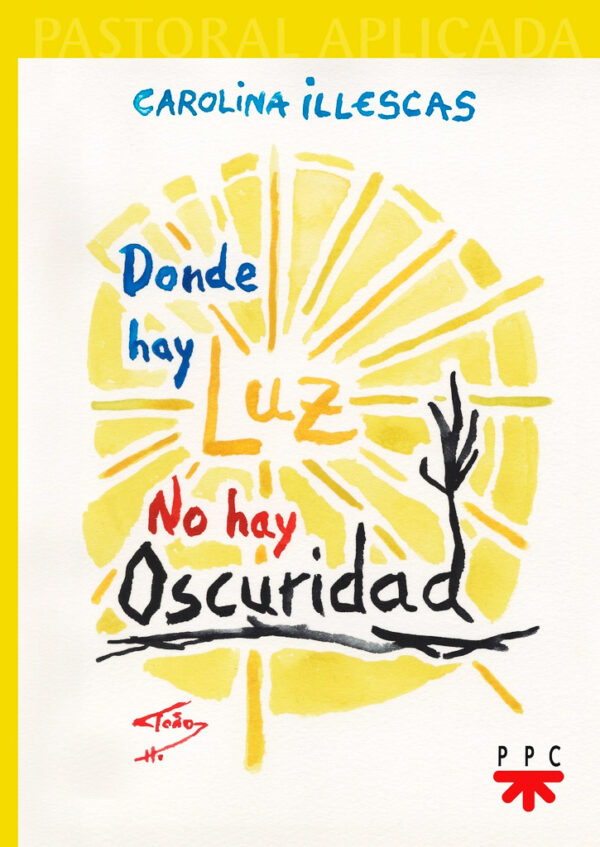 Donde hay Luz no hay Oscuridad