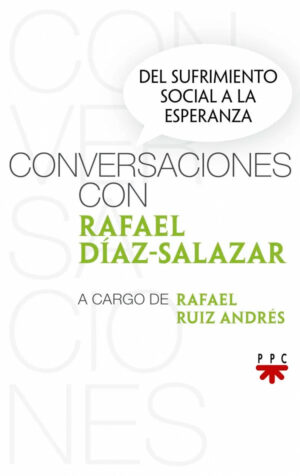 Conversaciones con Rafael Diaz-Salazar